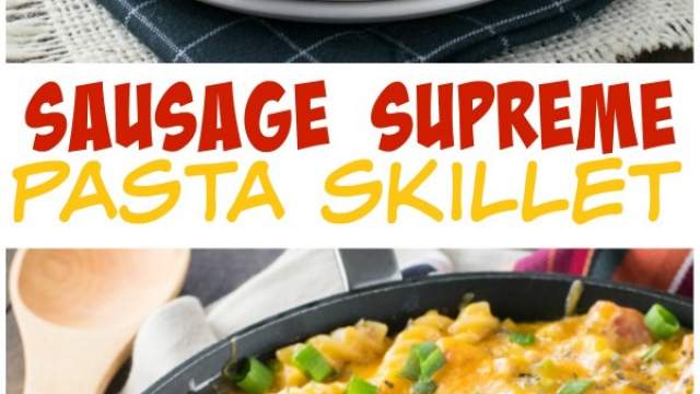 Sausage Supreme Pasta Skillet