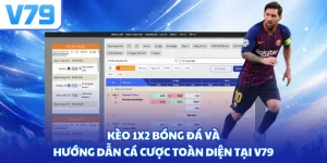 Kèo 1x2 bóng đá và hướng dẫn cá cược toàn diện tại V79
